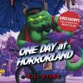 Cover Art for 9781467608688, Classic Goosebumps: One Day at Horrorland by R. L. Stine