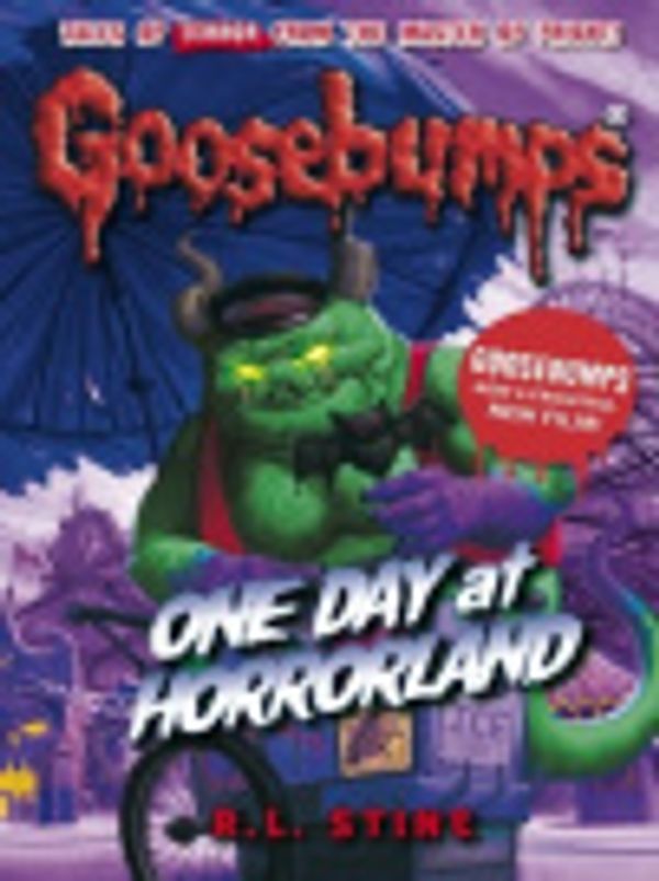 Cover Art for 9781467608688, Classic Goosebumps: One Day at Horrorland by R. L. Stine