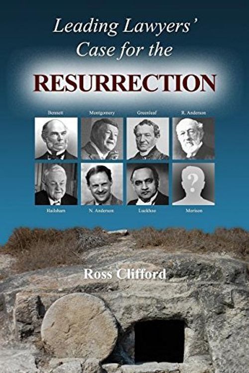 Cover Art for B01LP78RBK, Leading Lawyers' Case For The Resurrection by Ross Clifford (2015-09-08) by Ross Clifford