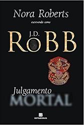 Cover Art for 9788528613735, Julgamento Mortal - Série Mortal. Volume 11 by J. D. Robb