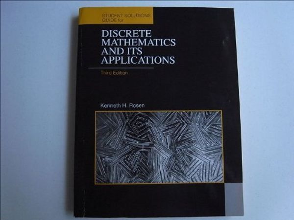 Cover Art for 9780070539662, Discrete Mathematics and Its Applications: Student's Solutions Manual by Kenneth H. Rosen