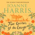 Cover Art for 9781398717923, Five Quarters of the Orange by Joanne Harris