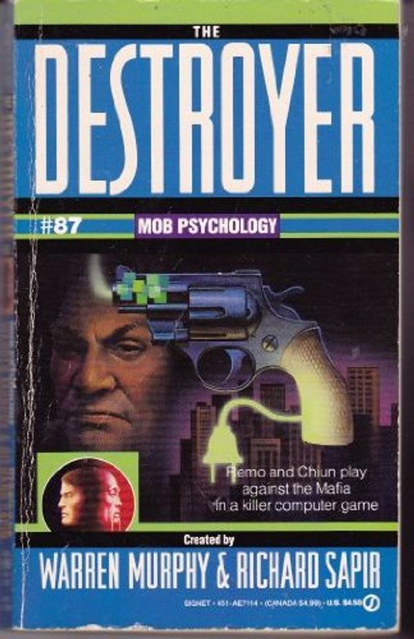Cover Art for 9780451171146, Destroyer: Mob Psychology by Warren Murphy, Richard Sapir