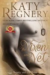 Cover Art for 9780991204540, The Vixen & the Vet by Katy Regnery