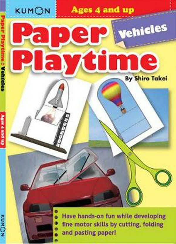 Cover Art for 9781935800453, Paper Playtime: Vehicles by Kumon Publishing