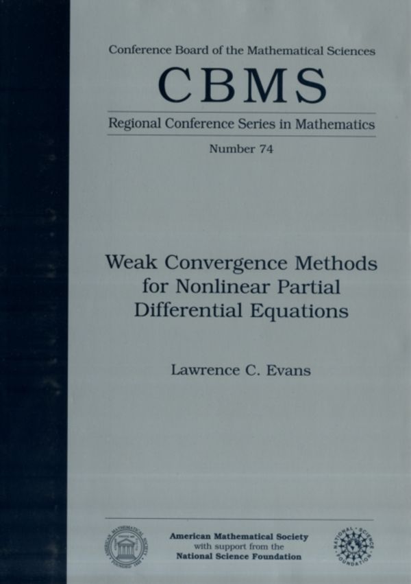 Cover Art for 9780821807248, Weak Convergence Methods for Nonlinear Partial Differential Equations by Lawrence C. Evans