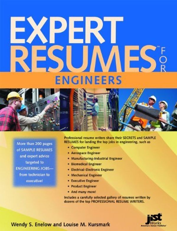 Cover Art for B01K3OTYOK, Expert Resumes for Engineers by Wendy S. Enelow (2008-08-01) by Wendy S. Enelow;Louise M. Kursmark
