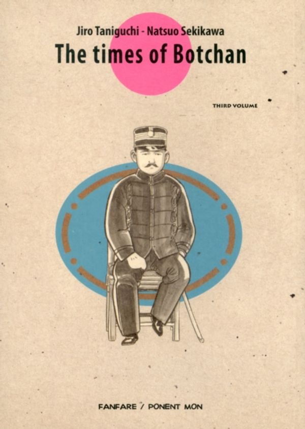 Cover Art for 9788496427129, The Times of "Botchan": v. 3 by Jiro Taniguchi, Natsuo Sekikawa
