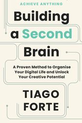 Cover Art for 9781800812215, Building a Second Brain by Tiago Forte
