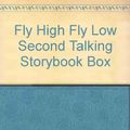 Cover Art for 9780670322183, Fly High, Fly Low by Don Freeman