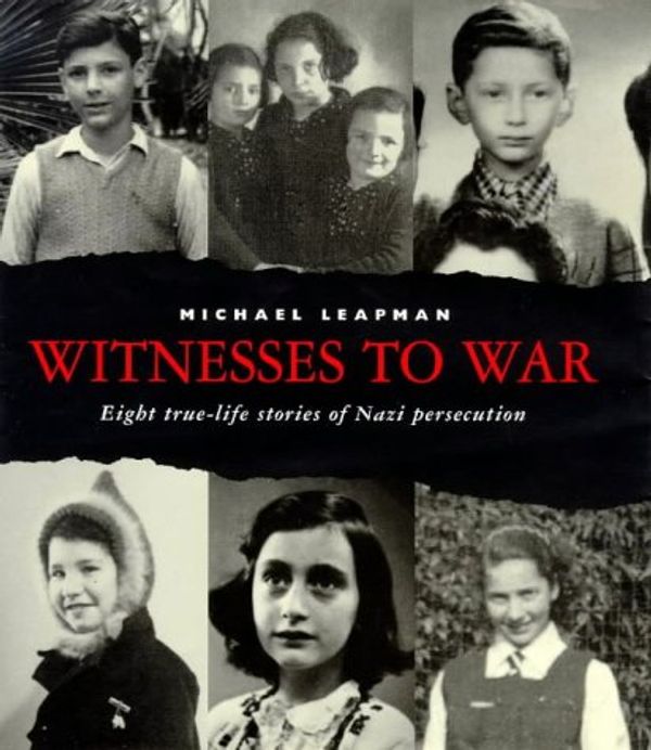 Cover Art for 9780670873869, Witnesses to War by Michael Leapman