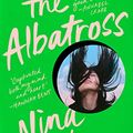 Cover Art for B0BVLXGFYB, The Albatross by Nina Wan