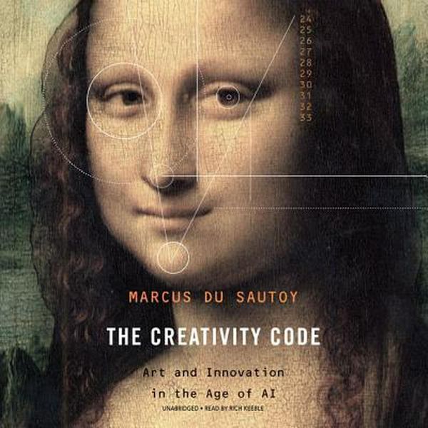 Cover Art for 9781982634186, The Creativity Code by Marcus Du Sautoy