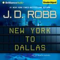 Cover Art for 9781441836359, New York to Dallas by J. D. Robb