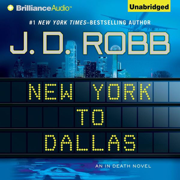 Cover Art for 9781441836359, New York to Dallas by J. D. Robb