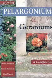 Cover Art for 9781875657889, Growing Pelargoniums and Geraniums: A Complete Guide by John Mason