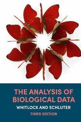 Cover Art for 9781319325343, The Analysis of Biological Data by Michael C. Whitlock, Dolph Schluter