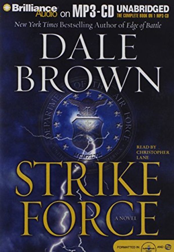 Cover Art for 9781423324294, Strike Force by Dale Brown