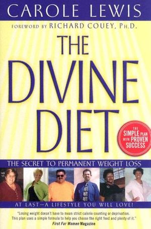 Cover Art for 9780830737178, The Divine Diet: The Secret to Permanent Weight Loss by Carole Lewis; Dr. Jody Wilkinson