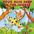 Cover Art for B00S7GP7L6, Four Mice Deep in the Jungle (Geronimo Stilton Book 5) by Unknown