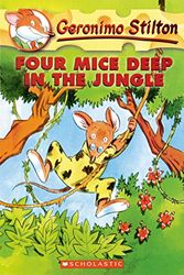 Cover Art for B00S7GP7L6, Four Mice Deep in the Jungle (Geronimo Stilton Book 5) by Geronimo Stilton
