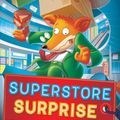 Cover Art for 9781338654998, Superstore Surprise by Geronimo Stilton