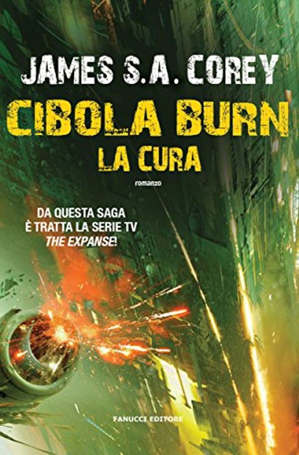 Cover Art for B01M5AK011, Cibola Burn. La cura by James S. a. Corey