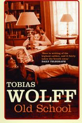 Cover Art for 9780747574651, Old School by Tobias Wolff