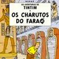 Cover Art for 9780320081316, Tintim - Os Charutos do Farao - Portuguese edition of Tintin - Cigars of the Pharaoh by Herge