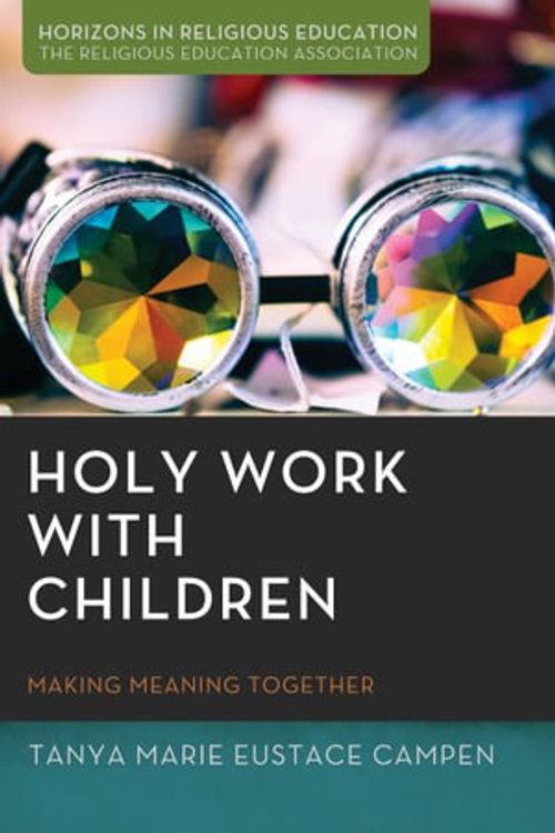 Cover Art for 9781725296206, Holy Work with Children by Tanya Marie Eustace Campen
