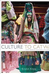 Cover Art for 9781408130711, Culture to Catwalk by Kristin Knox