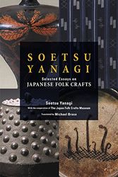 Cover Art for 9784916055750, Soetsu Yanagi: Selected Essays on Japanese Folk Crafts (JAPAN LIBRARY) by Yanagi Soetsu