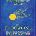 Cover Art for 8601400479971, Quidditch Through the Ages by Kennilworthy Aka Rowling, Jk Whisp