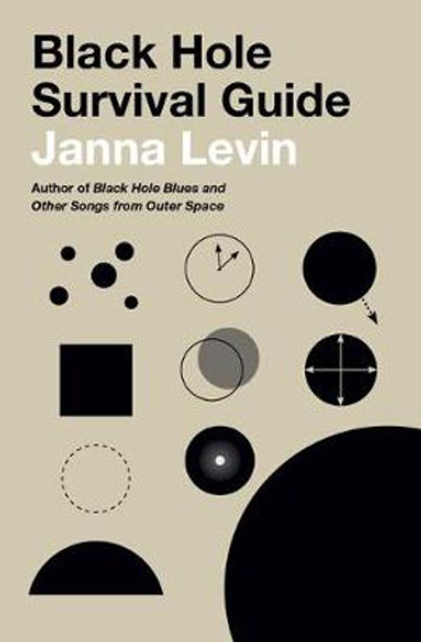 Cover Art for 9780525658221, Black Hole Survival Guide by Janna Levin