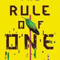 Cover Art for 9781503953178, The Rule of One by Ashley Saunders
