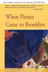 Cover Art for 9781440183386, When Pirates Came to Brooklyn by Phyllis Shalant