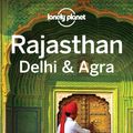 Cover Art for 9781742205779, Lonely Planet: Rajasthan, Delhi & Agra by Lonely Planet