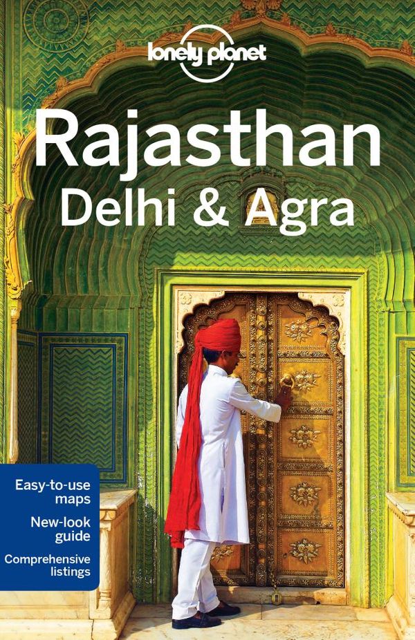Cover Art for 9781742205779, Lonely Planet: Rajasthan, Delhi & Agra by Lonely Planet
