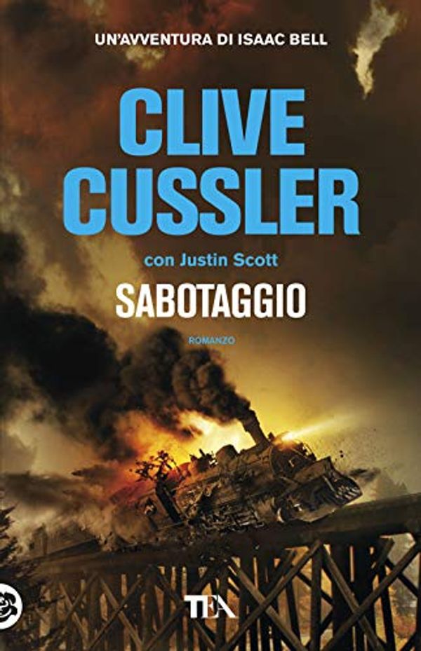 Cover Art for 9788850252930, Sabotaggio by Clive Cussler, Justin Scott