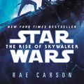 Cover Art for 9781984818645, The Rise of Skywalker: Expanded Edition (Star Wars) by Rae Carson