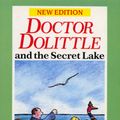 Cover Art for 9780099880806, Dr. Dolittle And The Secret Lake by Hugh Lofting