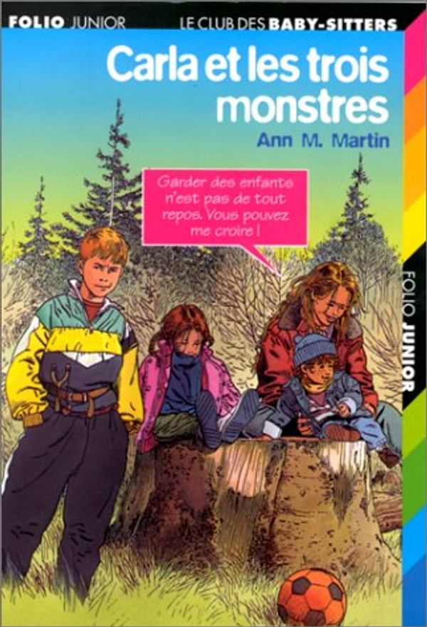 Cover Art for 9782070505142, Le Club des Baby-Sitters, Tome 5 : Carla et les trois monstres by Ann M. Martin