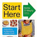 Cover Art for B0BWMHV48J, Start Here by Sohla El-Waylly