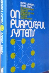 Cover Art for 9780202370002, On Purposeful Systems by Russell Lincoln Ackoff; Fred E. Emery