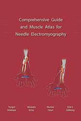 Cover Art for 9786056290824, Comprehensive Guide and Muscle Atlas for Needle Electromyography by Turgut Adatepe, Mustafa Ertas, Nurten Uzun