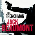 Cover Art for 9798200861828, The Frenchman by Jack Beaumont