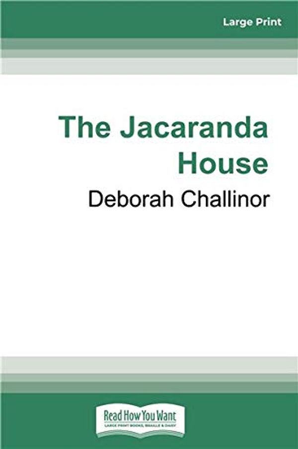 Cover Art for 9780369352941, The Jacaranda House by Deborah Challinor