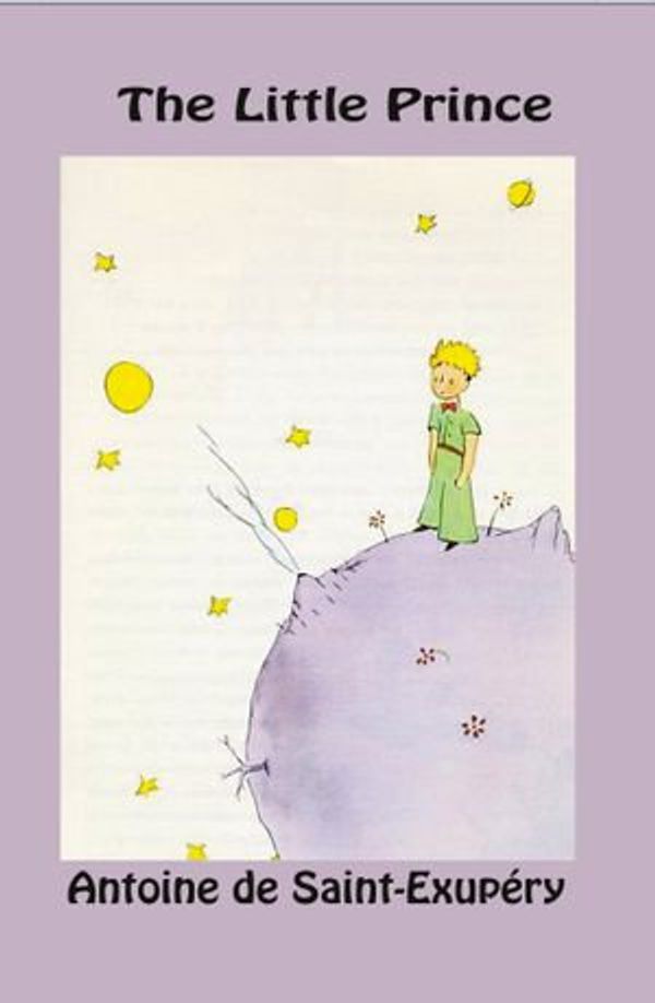 Cover Art for 1230003041079, The Little Prince by Antoine de Saint-Exupery