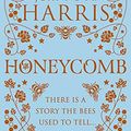Cover Art for 9781473214002, Honeycomb by Joanne M. Harris