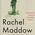 Cover Art for 9780307460981, Drift by Rachel Maddow